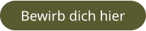 Bewirb dich hier